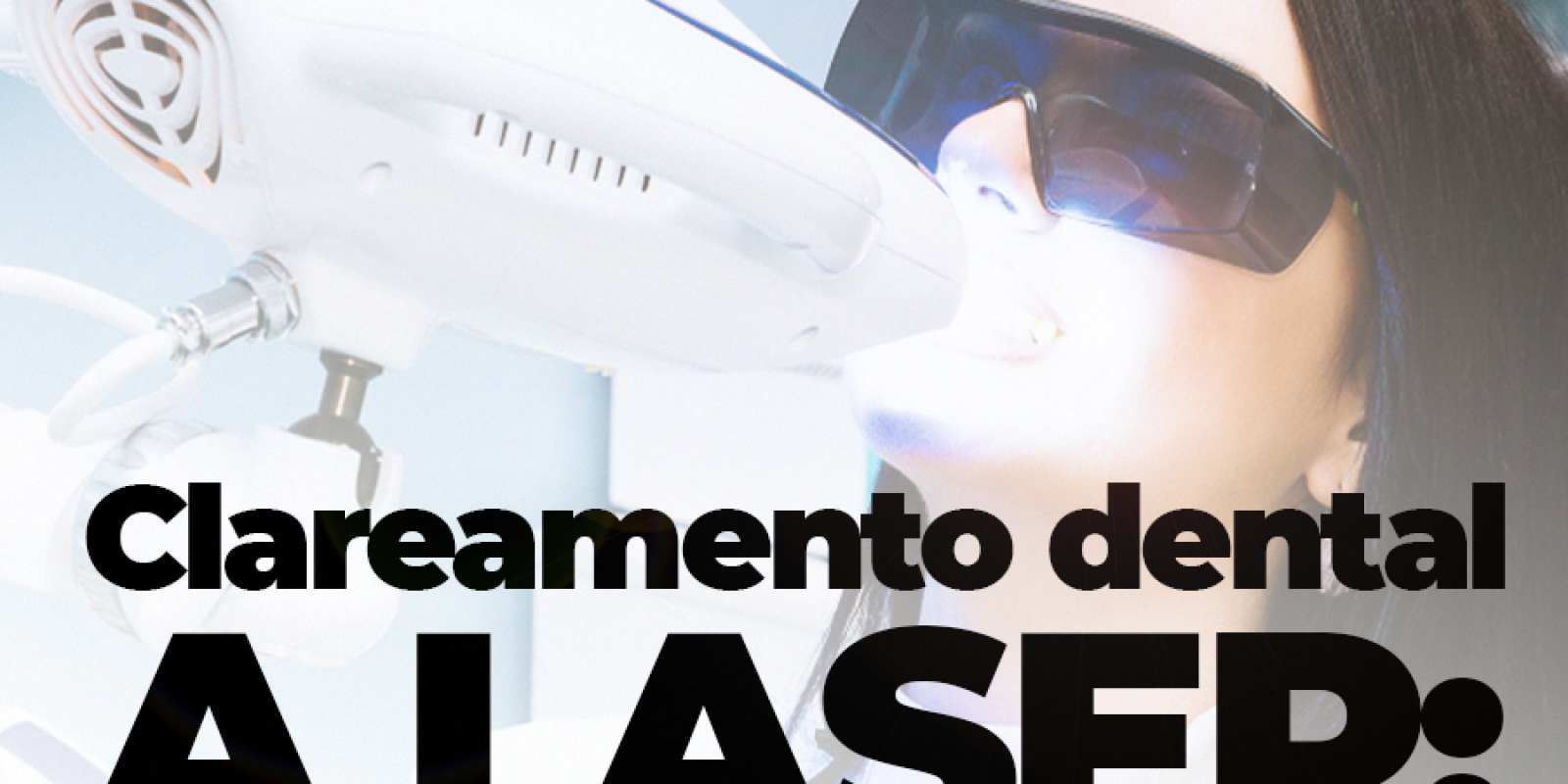 Clareamento à Laser